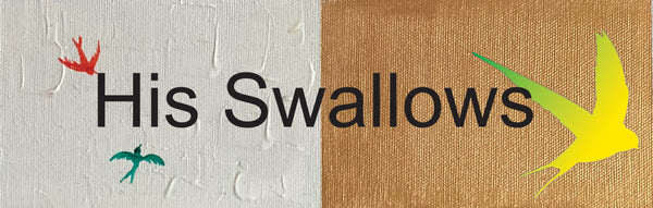 His Swallows